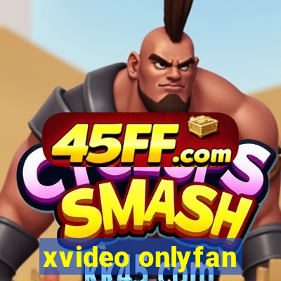 xvideo onlyfan
